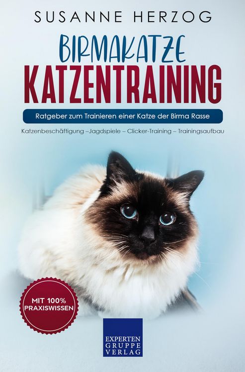Produktbild: Birmakatze Katzentraining - Ratgeber zum Trainieren einer Katze der Birma Rasse