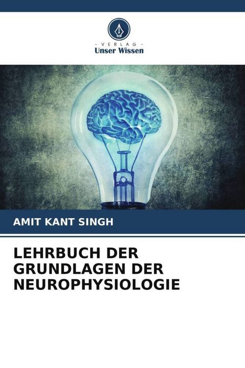 Produktbild: LEHRBUCH DER GRUNDLAGEN DER NEUROPHYSIOLOGIE