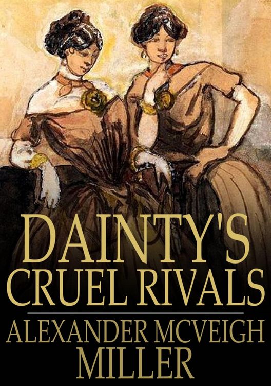 Produktbild: Dainty's Cruel Rivals
