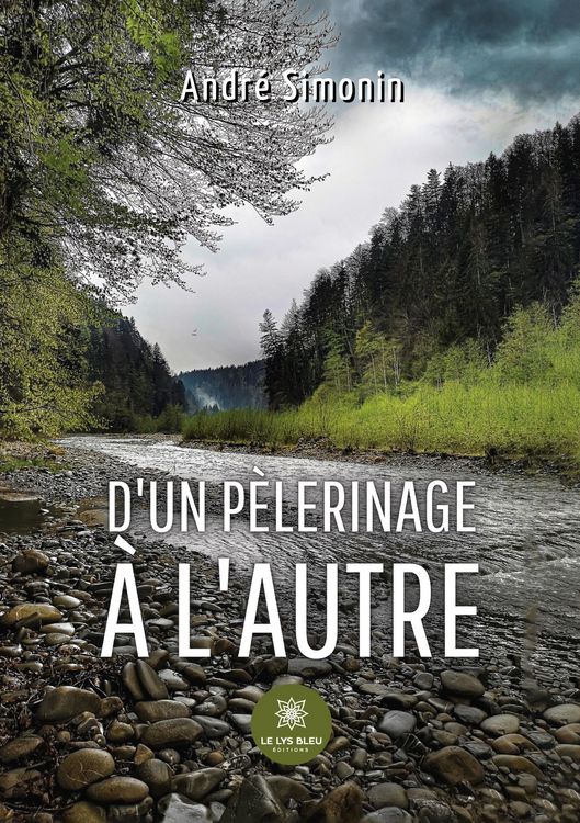 Produktbild: Andr&eacute; Simonin: D'un p&egrave;lerinage &agrave; l'autre
