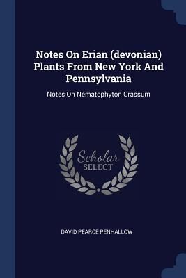 Produktbild: Notes On Erian (devonian) Plants From New York And Pennsylvania