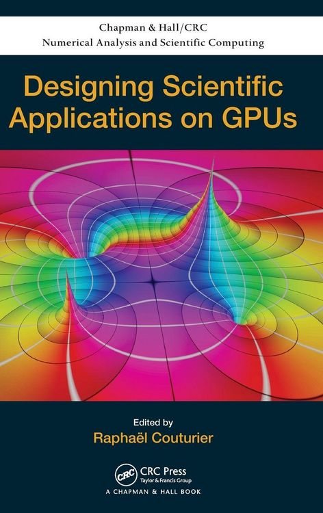 Produktbild: Designing Scientific Applications on GPUs