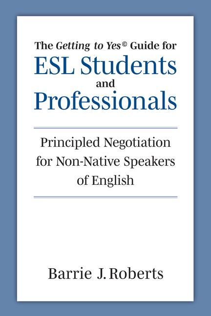Produktbild: The "Getting to Yes" Guide for ESL Students and Professionals