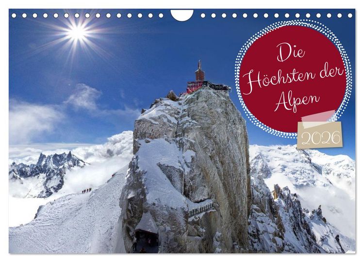 Produktbild: Die H&ouml;chsten der Alpen (Wandkalender 2026 DIN A4 quer), CALVENDO Monatskalender
