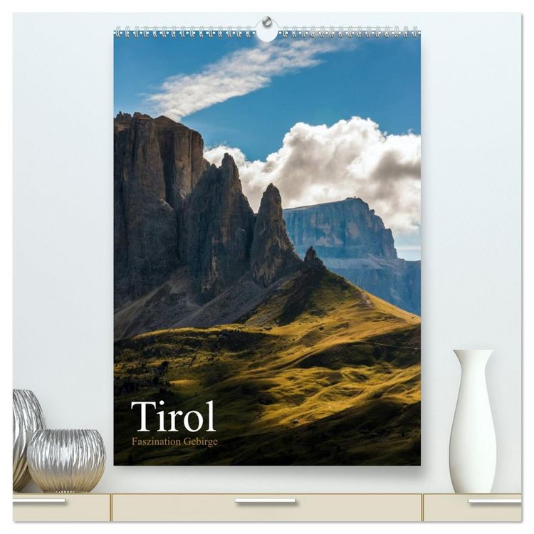 Produktbild: Tirol - Faszination Gebirge (hochwertiger Premium Wandkalender 2026 DIN A2 hoch), Kunstdruck in Hochglanz