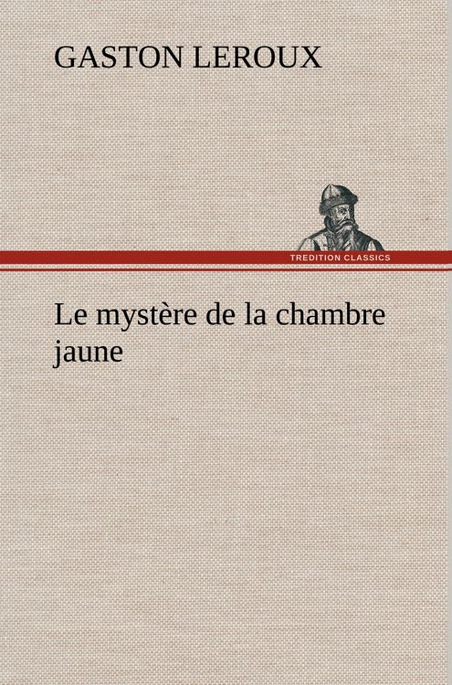 Produktbild: Le myst&egrave;re de la chambre jaune