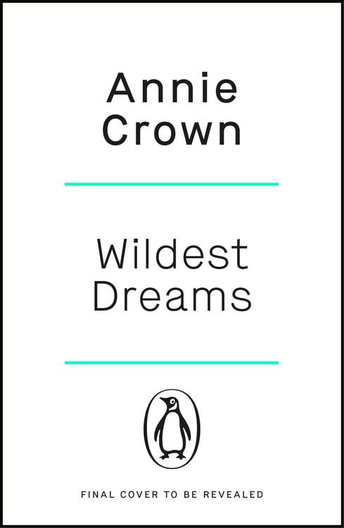 Bild vom Artikel Wildest Dreams vom Autor Annie Crown