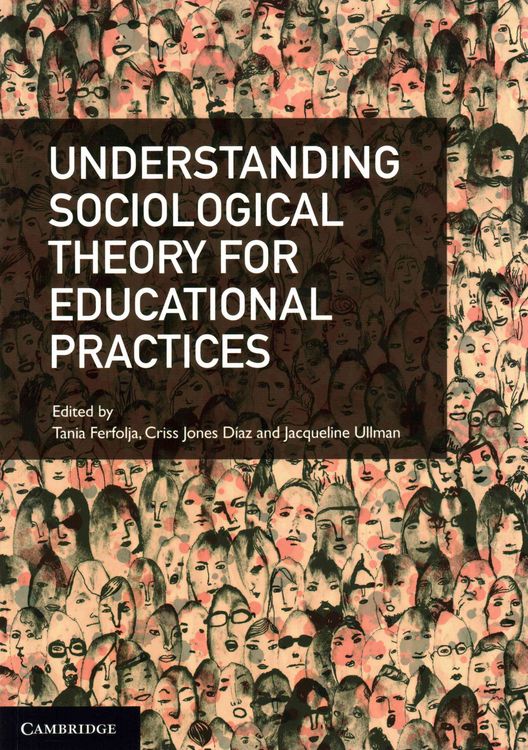 Produktbild: Ferfolja, T: Understanding Sociological Theory for Education