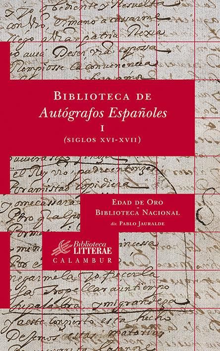 Produktbild: Biblioteca de aut&oacute;grafos espa&ntilde;oles I (siglos XVI-XVII)