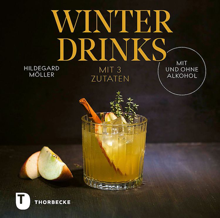 Produktbild: Winterdrinks mit 3 Zutaten – mit und ohne Alkohol