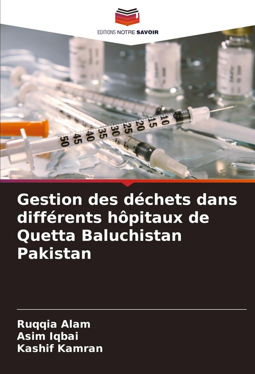 Produktbild: Gestion des d&eacute;chets dans diff&eacute;rents h&ocirc;pitaux de Quetta Baluchistan Pakistan