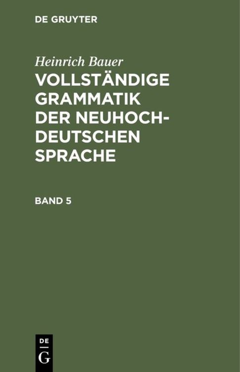 Produktbild: Vollst&auml;ndige Grammatik der neuhochdeutschen Sprache. Band 5