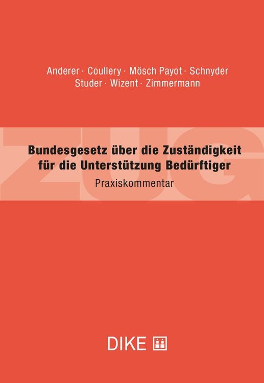 Produktbild: Bundesgesetz &uuml;ber die Zust&auml;ndigkeit f&uuml;r die Unterst&uuml;tzung Bed&uuml;rftiger