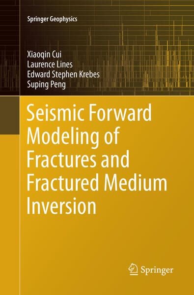 Produktbild: Seismic Forward Modeling of Fractures and Fractured Medium Inversion