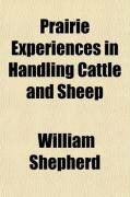 Produktbild: Prairie Experiences in Handling Cattle and Sheep