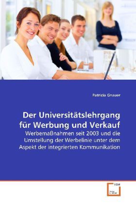 Produktbild: Gnauer, P: Der Universit&auml;tslehrgang f&uuml;r Werbung und Verkauf