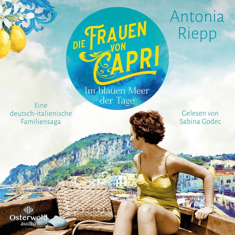 Produktbild: Die Frauen von Capri – Im blauen Meer der Tage (Die Capri-Reihe 1)