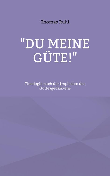 Produktbild: "Du meine G&uuml;te!"