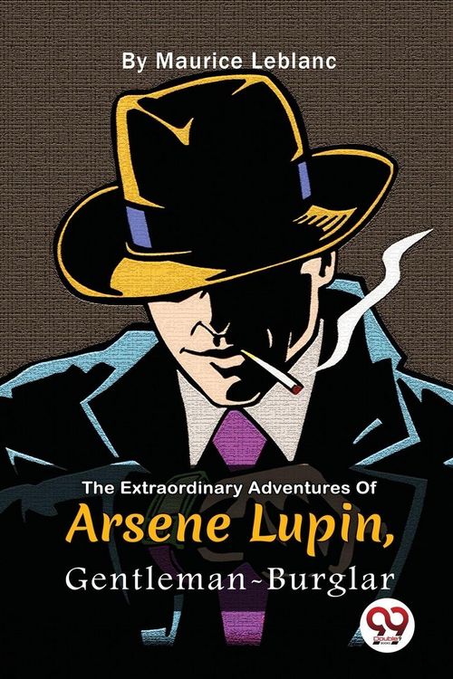 Produktbild: The Extraordinary Adventures Of Ars&egrave;ne Lupin, Gentleman-Burglar