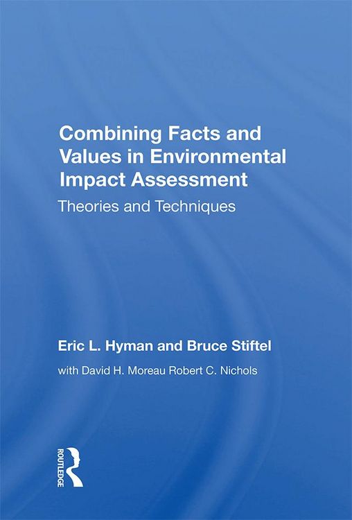 Produktbild: Combining Facts And Values In Environmental Impact Assessment