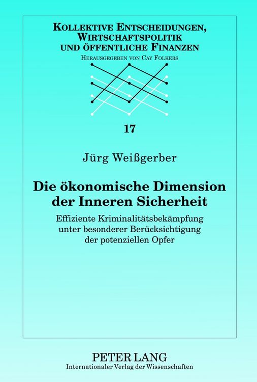 Produktbild: Die oekonomische Dimension der Inneren Sicherheit