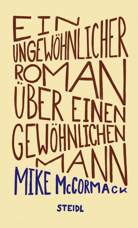 Produktbild: Ein ungewöhnlicher Roman über einen gewöhnlichen Mann
