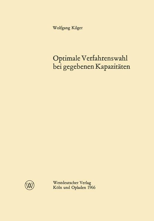 Produktbild: Optimale Verfahrenswahl bei gegebenen Kapazit&auml;ten