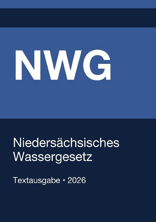 Produktbild: NWG - Nieders&auml;chsisches Wassergesetz 2026