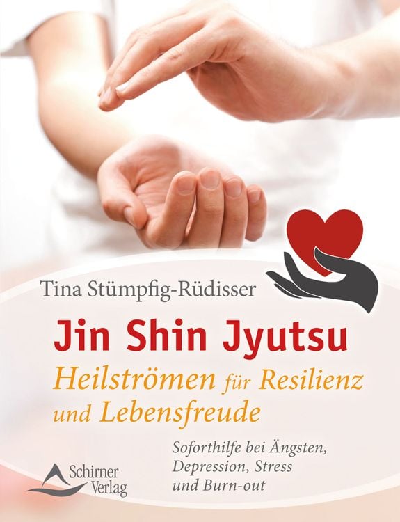 Produktbild: Jin Shin Jyutsu – Heilströmen für Resilienz und Lebensfreude