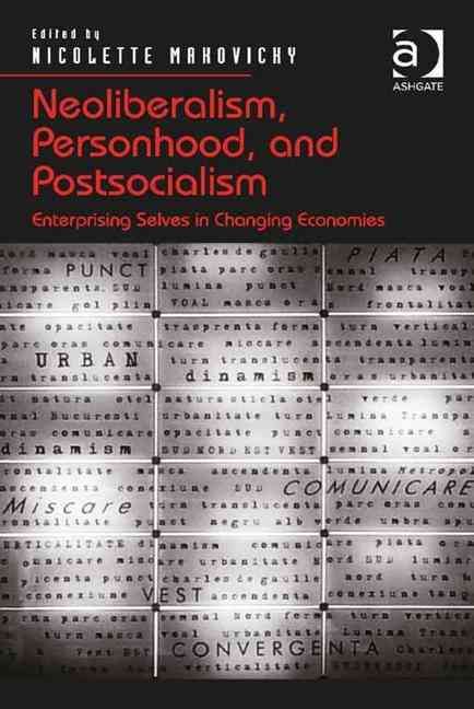 Produktbild: Makovicky, N: Neoliberalism, Personhood, and Postsocialism