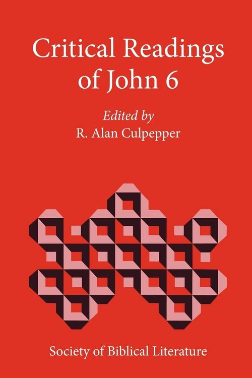 Produktbild: Critical Readings of John 6
