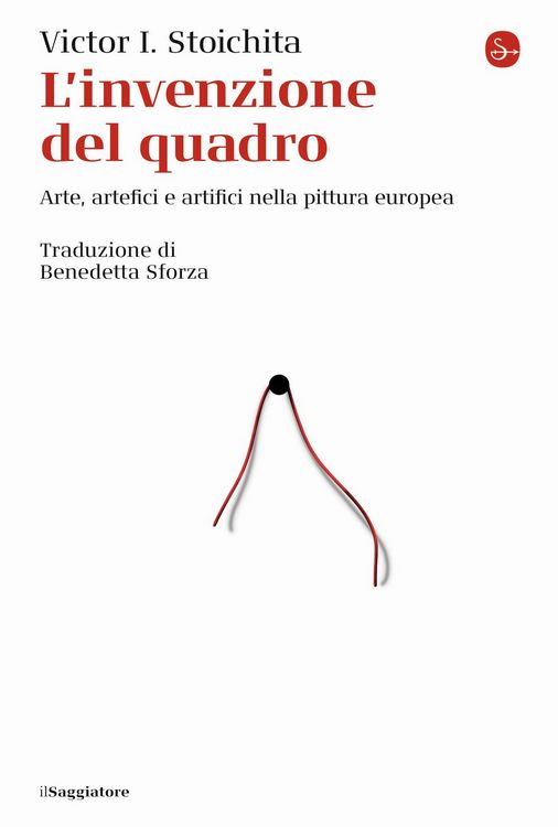Produktbild: L' invenzione del quadro. Arte, artefici e artifici nella pittura europea