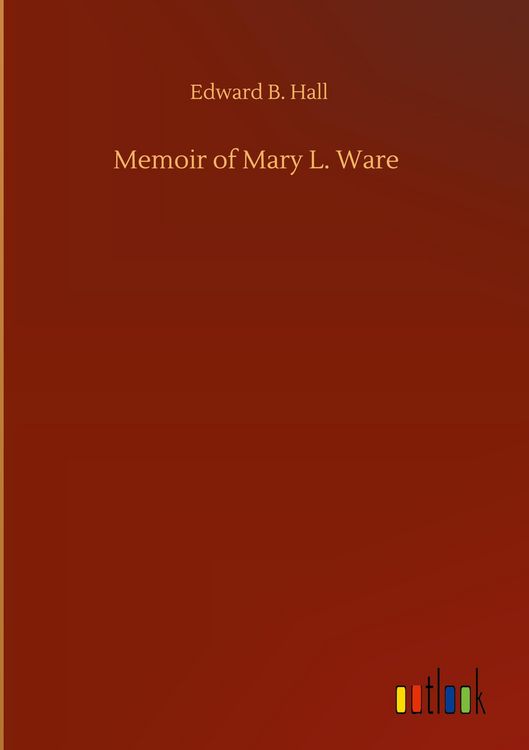 Produktbild: Memoir of Mary L. Ware