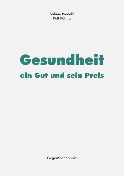 Produktbild: Gesundheit - ein Gut und sein Preis