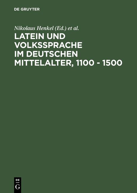 Produktbild: Latein und Volkssprache im deutschen Mittelalter, 1100 - 1500