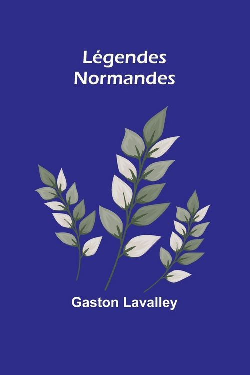 Produktbild: L&eacute;gendes Normandes