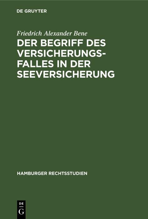 Produktbild: Der Begriff des Versicherungsfalles in der Seeversicherung