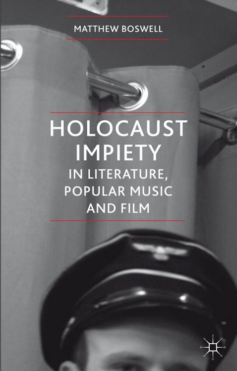 Produktbild: Holocaust Impiety in Literature, Popular Music and Film