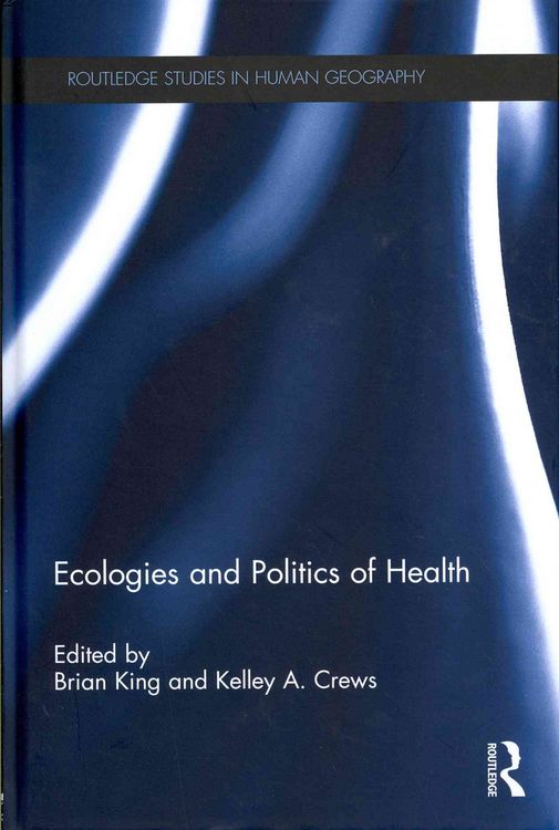 Produktbild: Ecologies and Politics of Health