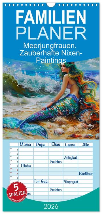 Produktbild: Familienplaner 2026 - Meerjungfrauen. Zauberhafte Nixen-Paintings mit 5 Spalten (Wandkalender, 21 x 45 cm) CALVENDO