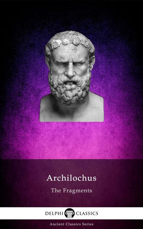 Produktbild: The Fragments of Archilochus Illustrated