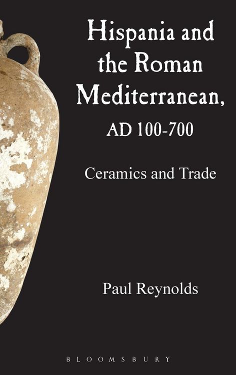 Produktbild: Hispania and the Roman Mediterranean, AD 100-700