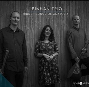 Hidden Songs of Anatolia