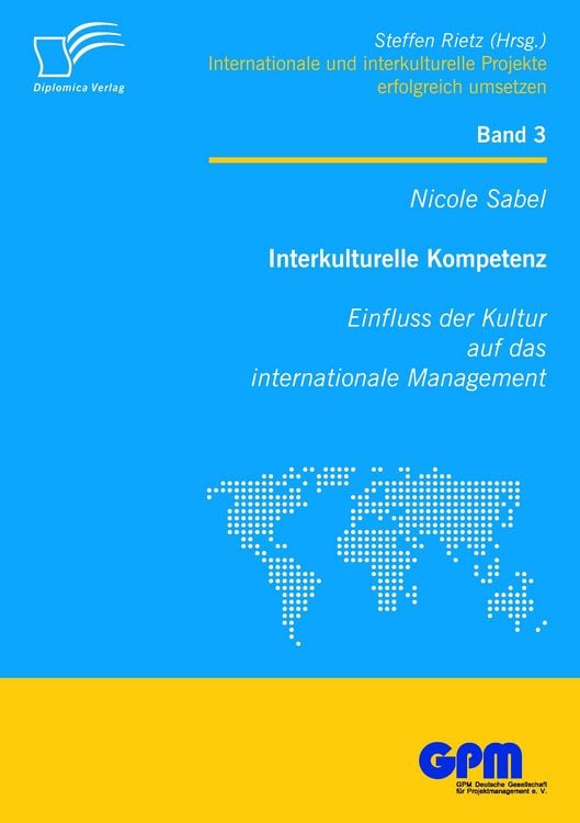 Produktbild: Interkulturelle Kompetenz: Einfluss der Kultur auf das internationale Management