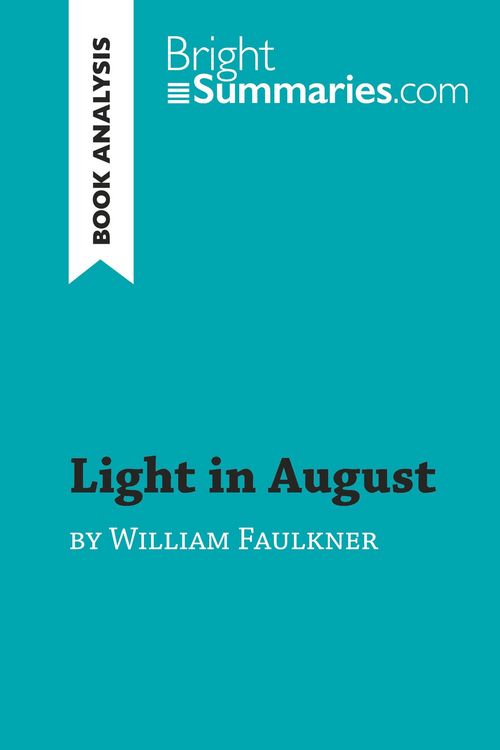 Produktbild: Light in August by William Faulkner (Book Analysis)