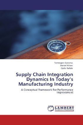 Produktbild: Garoma, T: Supply Chain Integration Dynamics In Today's Manu