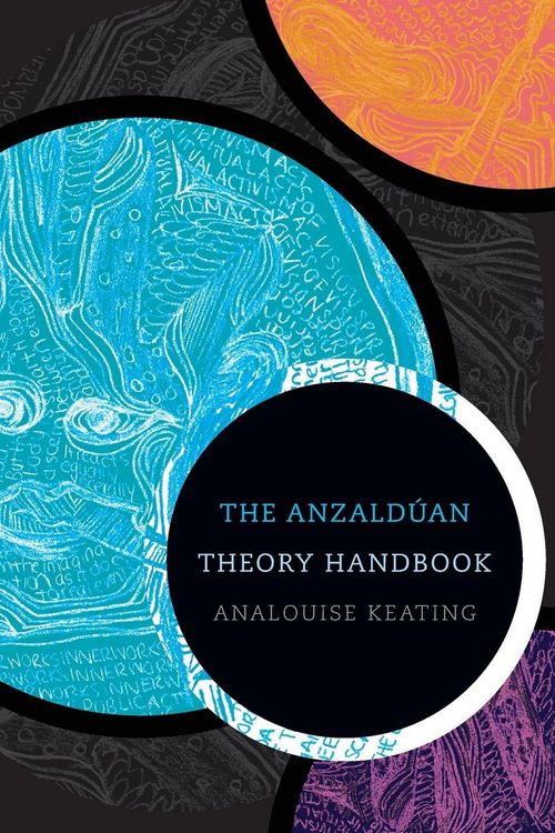 Produktbild: The Anzald&uacute;an Theory Handbook