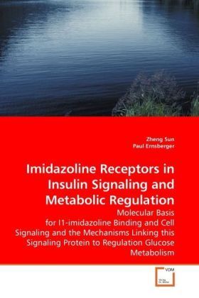 Produktbild: Sun, Z: Imidazoline Receptors in Insulin Signaling and Metab