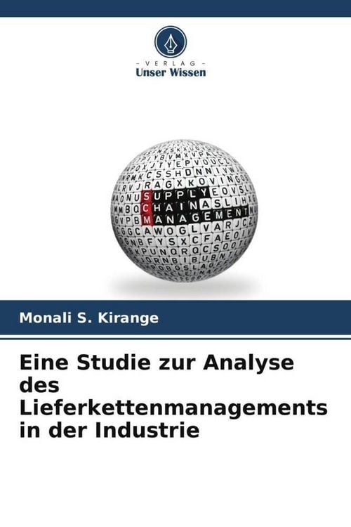 Produktbild: Eine Studie zur Analyse des Lieferkettenmanagements in der Industrie
