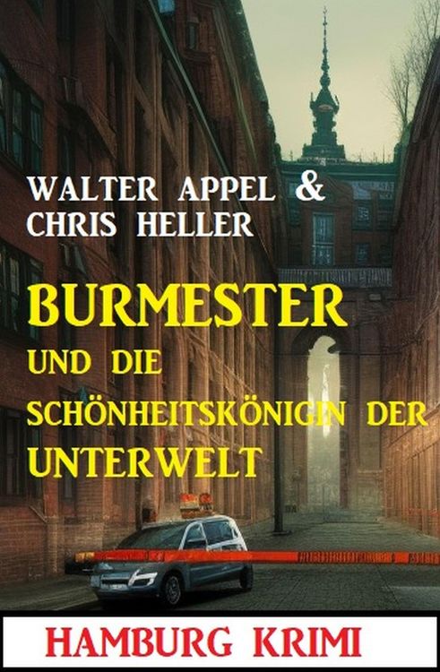 Produktbild: Burmester und die Sch&ouml;nheitsk&ouml;nigin der Unterwelt: Hamburg Krimi